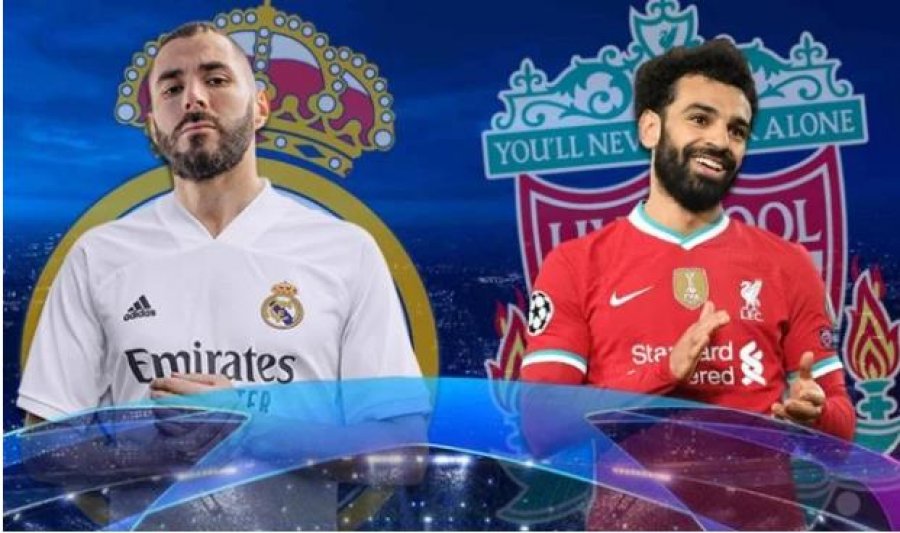 ‘Finalja e parakohshme’ e Champions/ Real Madrid – Liverpool, ja si pritet të rreshtohen skuadrat