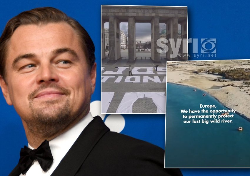 Leonardo Di Caprio reagon sërish: ‘Vjosa Park Kombëtar Tani’