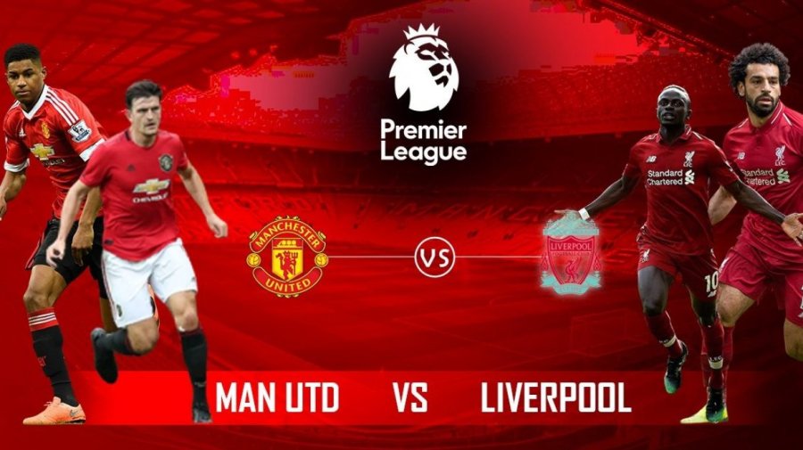 Manchester United - Liverpool, formacionet zyrtare. Por trazirat vazhdojnë në Old Trafford