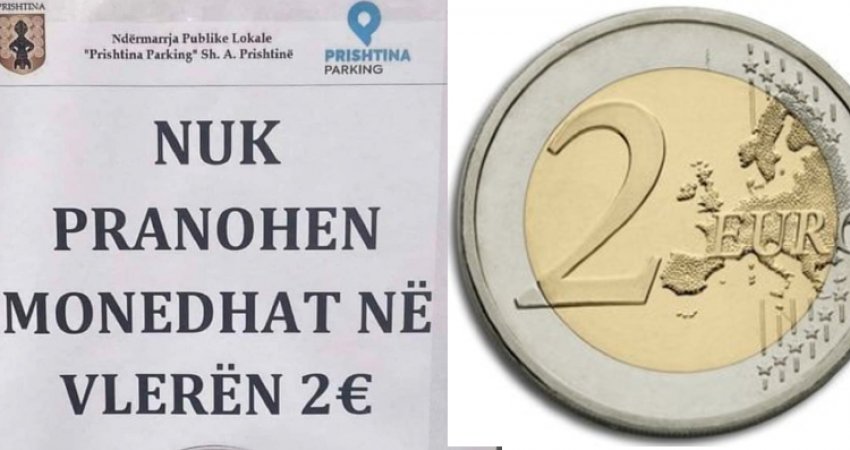 Prishtina Parking e ‘nxjerr nga përdorimi’ monedhën 2 euro, kjo është arsyeja