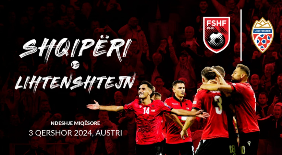 Konfirmohet një tjetër miqësore, Shqipëria ndeshet para Evropianit me Lihtenshtejnin