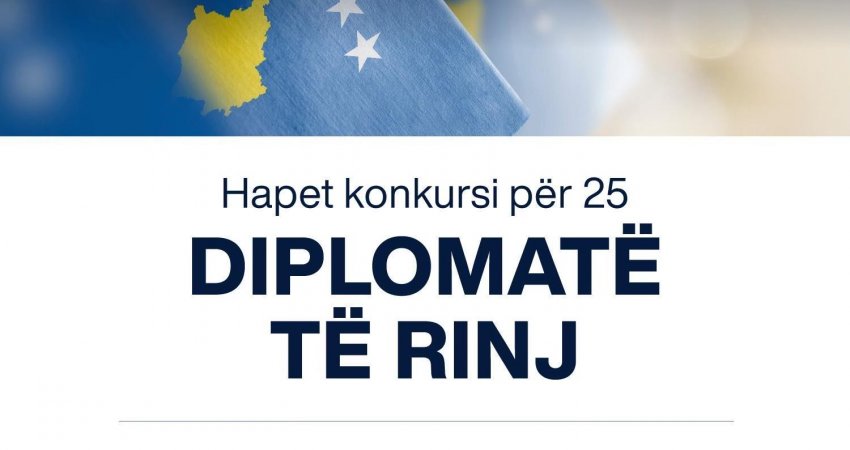 MPJD në kërkim të 25 diplomatëve të rinj